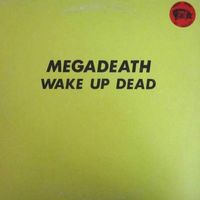 Megadeth - Wake Up Dead