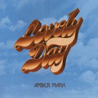 Amber Mark - Lovely Day