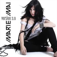 Marie-Mai - Version 3.0