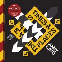 Andy Cato - Times & Places (Sketches From The Road)