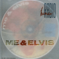 Human Radio - Me & Elvis
