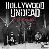 Hollywood Undead - Day Of The Dead (Deluxe)