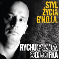 Peja - Styl Życia G'N.OJ.A.