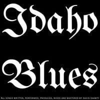 David Shawty - Idaho Blues