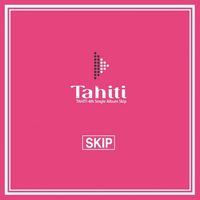 Tahiti - Skip