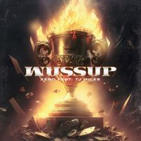 XENO - Wussup