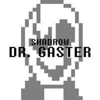 Shadrow - Dr. Gaster