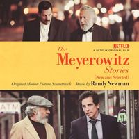 Randy Newman - The Meyerowitz Stories (New and Selected)