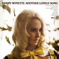 Tammy Wynette - Another Lonely Song
