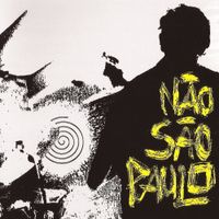 Various Artists - N&atilde;o S&atilde;o Paulo