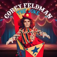 Corey Feldman - The Joke
