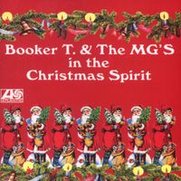 Booker T. & The M.G.'s - In the Christmas Spirit