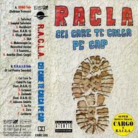 R.A.C.L.A. - Cei care te calcă pe cap