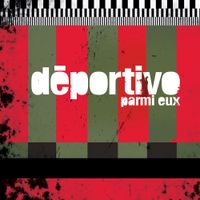 D&eacute;portivo - Parmi Eux
