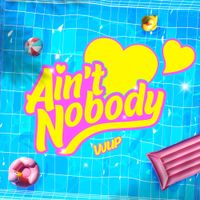 VVUP - Ain't Nobody