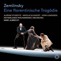 Marc Albrecht - Zemlinsky: Eine florentinische Trag&ouml;die