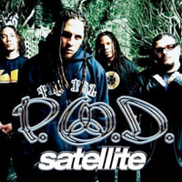 P.O.D. - Satellite
