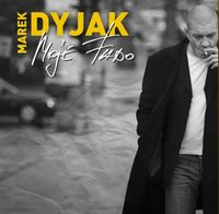 Marek Dyjak - Moje Fado