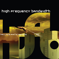 High Frequency Bandwidth - Hellfire and Brimstone