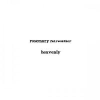 Rosemary Fairweather - Heavenly