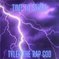 Tyler The Rap God - Time - To - Strike