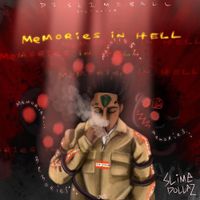 Slime Dollaz - Memories in Hell