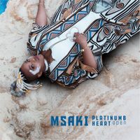 Msaki - Platinumb Heart Open