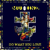 The Muffinz - Do What You Love