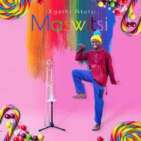 Kgethi Nkotsi - Maswitsi