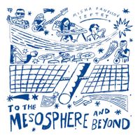 Misha Panfilov - To the Mesosphere and Beyond