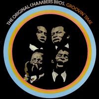 The Chambers Brothers - Groovin' Time