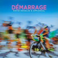 David Douglas & Applescal - D​&eacute;​marrage