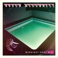 Aaron McDonnell - Midnight Pool Mix