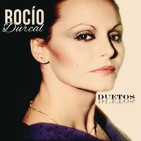 Roc&iacute;o D&uacute;rcal - Duetos
