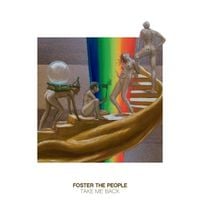 Foster the People - Take Me Back