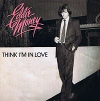 Eddie Money - Think I'm In Love