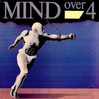 Mind Over Four - Out Here