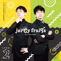 Lite Show Magic - juiCy fruiTs