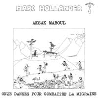 Aksak Maboul - Onze danses pour combattre la migraine