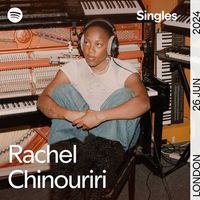 Rachel Chinouriri - Spotify Singles