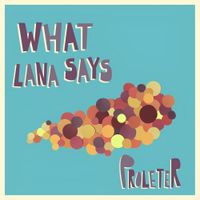 ProleteR - What Lana Says