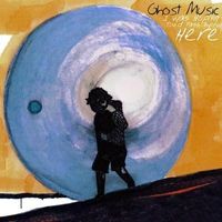 Ghost Music - I Was Hoping You&rsquo;d Pass by Here