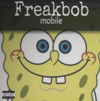 Tayay - Freak Bob