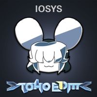 IOSYS - >TOHO EDM<