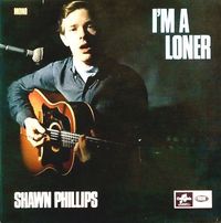 Shawn Phillips - I'm A Loner