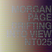 Morgan Page - Drifting Into View