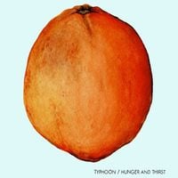 Typhoon - Hunger and Thirst