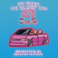 Ski Mask the Slump God - Slaps For My Drop-Top Mini-Van