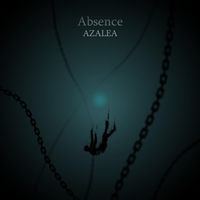 AZALEA - Absence