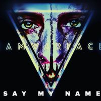 IAMWARFACE - Say My Name